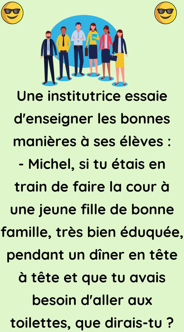 Une Institutrice Essaie D'enseigner Les Bonnes - Meilleur Blague