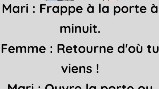 Le mari frappe à la porte à minuit